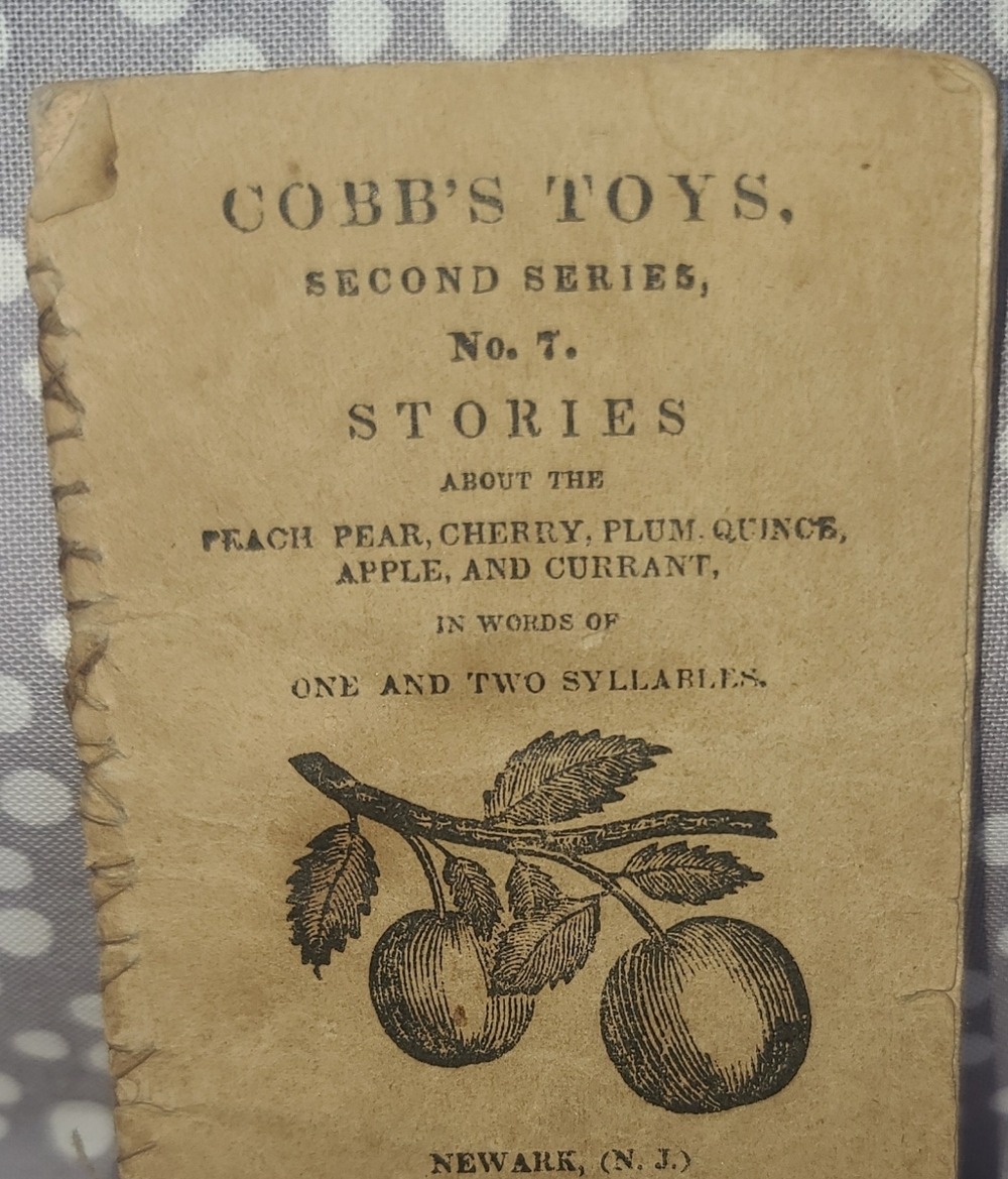 Cobb's‎ Toys 1835 Tiny Booklet By  Benjamin Olds Peach, Pear, Cherry, Plum Good